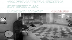 â€œIâ€™m not always a criminal but when I am, I make it count!â€�