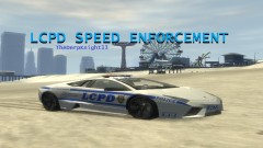LCPD Speed Enforcement Patrol 12